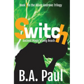 Switch: Ancient Magic's Long Reach