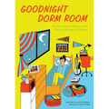 Goodnight Dorm Room: All the Advice I Wish I Got Before Going to College