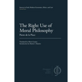 The Right Use of Moral Philosophy