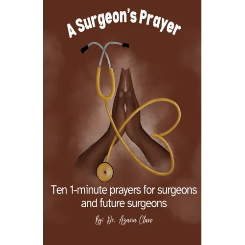 A Surgeon's Prayer