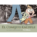 El Conejito Knuffle: Un Cuento Aleccionador