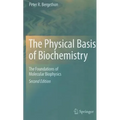 The Physical Basis of Biochemistry: The Foundations of Molecular Biophysics