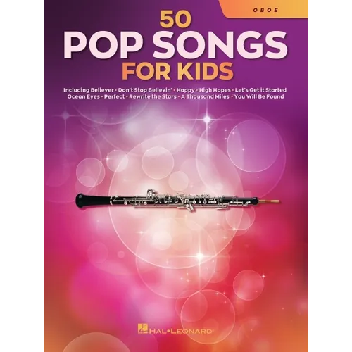 50 Pop Songs for Kids for Oboe