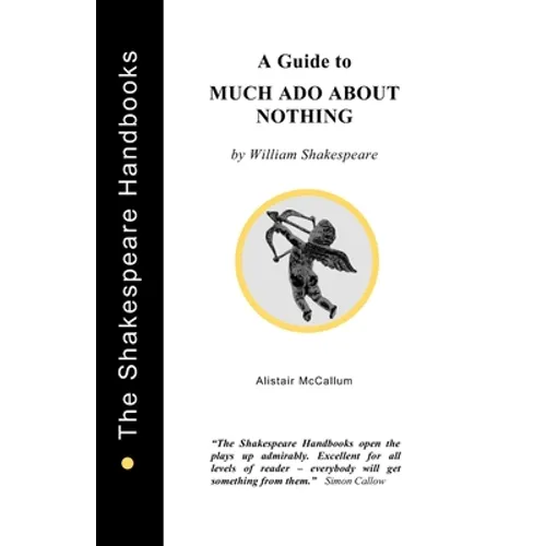 A Guide to Much Ado About Nothing