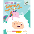 Unicornio Y Yeti 1: Brillantes Nuevos Amigos (Sparkly New Friends): Volume 1