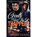 God Bless the Trappers 3