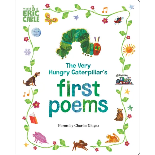 The Very Hungry Caterpillar's First Poems
