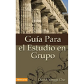 Guia Para el Estudio en Grupo = The Home Cell Group Study Guide