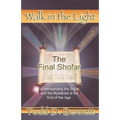 The Final Shofar: Understanding the Signs and the Mysteries of the End of the Age