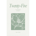 Twenty-Five