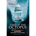 Time of the Octopus: Based on the true story of whistleblower Edward Snowden