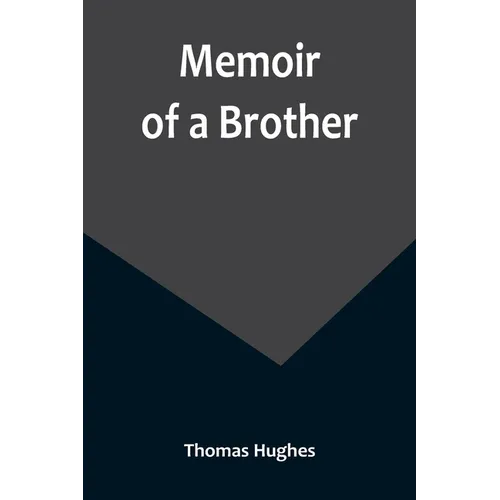 Memoir of a Brother