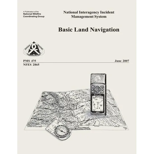 Basic Land Navigation: National Interagency Incident Management System