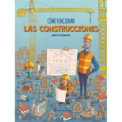 Cómo Funcionan Las Construcciones / How Buildings Work (Spanish Edition)