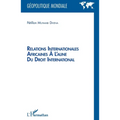 Relations internationales africaines à l'aune du droit international