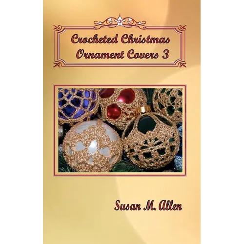 Crocheted Christmas Ornament Covers 3