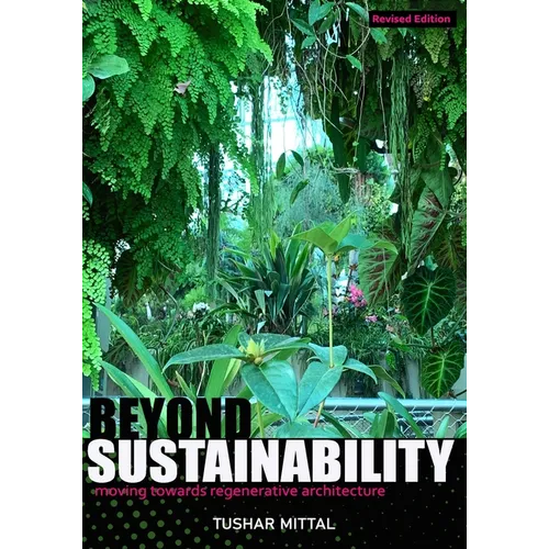 Beyond Sustainability: moving towards regenerative architecture
