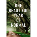 One Beautiful Year of Normal