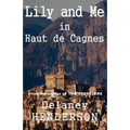 Lily and Me in Haut de Cagnes