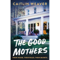 The Good Mothers