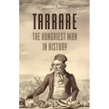 Tarrare: The Hungriest Man in History