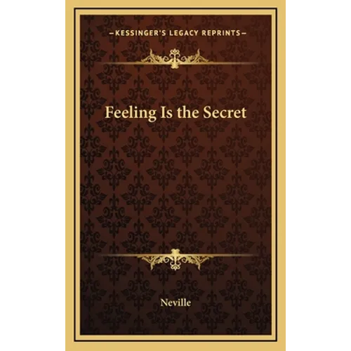Feeling Is the Secret