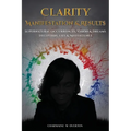 Clarity Manifestation & Results