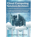 Cloud Computing Solutions Architect: A Hands-On Approach: A Competency-based Textbook for Universities and a Guide for AWS Cloud Certification and Bey