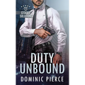 Duty Unbound