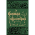 Far From the Madding Crowd: The Original 1874 Edition With Illustrations