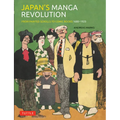 Japan's Manga Revolution: From Painted Scrolls to Comic Books 1680 -1920
