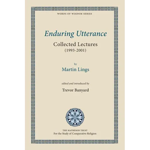 Enduring Utterance: Collected Lectures (1993-2001)