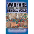 Warfare in the Medieval World