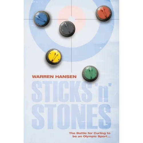 Sticks 'n' Stones: The Battle for Curling to be an Olympic Sport