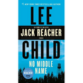 No Middle Name: The Complete Collected Jack Reacher Short Stories