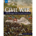 The Civil War: The Struggle That Divided America