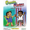 Camila e Carlos (English Portuguese Bilingual Book for Kids - Brazilian): Brazilians in America