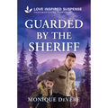 Guarded by the Sheriff