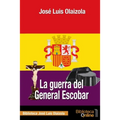 La guerra del General Escobar