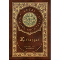 Kidnapped (Royal Collector's Edition) (Case Laminate Hardcover with Jacket)