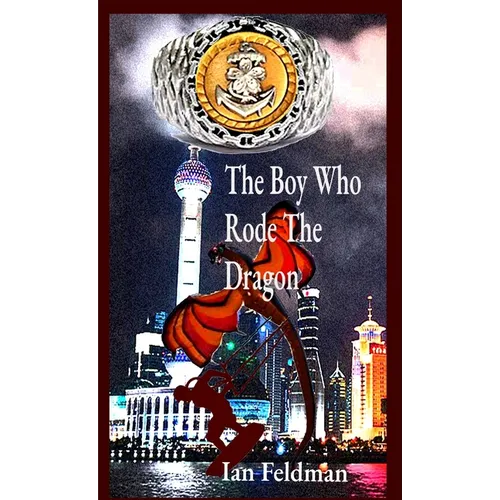The Boy Who Rode The Dragon