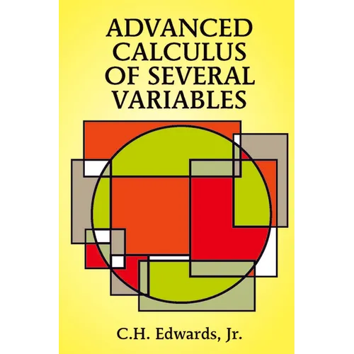 Advanced Calculus of Several Variables