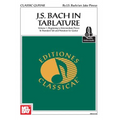 J. S. Bach in Tablature