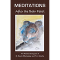 MEDITATIONS After the Bear Feast