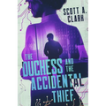 The Duchess and the Accidental Thief