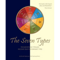 The Seven Types: Psychosynthesis Typology: Discover Your Five Dominant Types