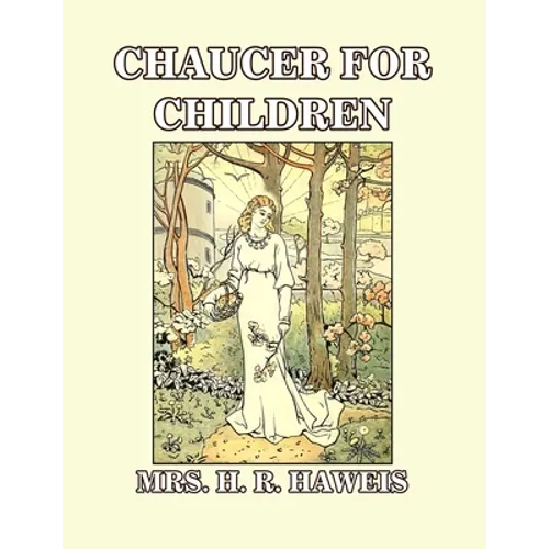 Chaucer for Children: A Golden Key