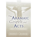 The Aramaic Gospels and Acts