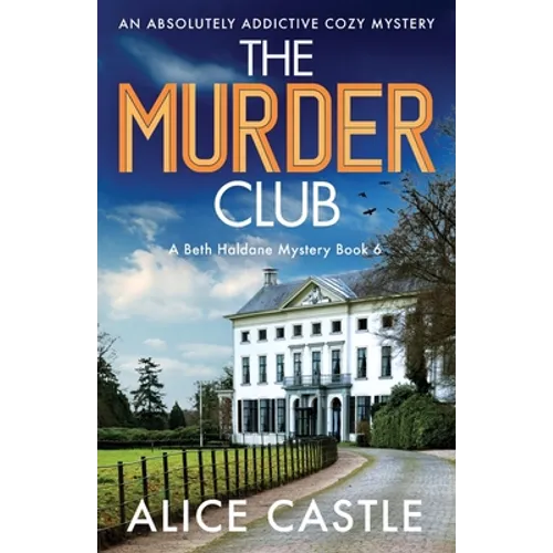 The Murder Club: An absolutely addictive cozy mystery