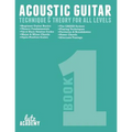 Acoustic Guitar: Technique & Theory For All Levels